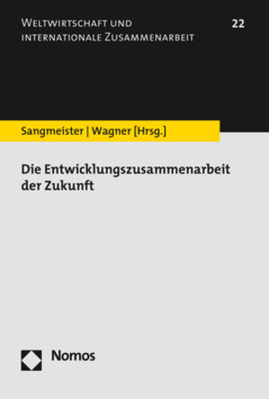 Buchcover Die Entwicklungszusammenarbeit der Zukunft  | EAN 9783848756605 | ISBN 3-8487-5660-9 | ISBN 978-3-8487-5660-5