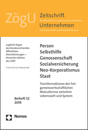 Buchcover Person - Selbsthilfe - Genossenschaft - Sozialversicherung - Neo-Korporatismus - Staat | Frank Schulz-Nieswandt | EAN 9783848757589 | ISBN 3-8487-5758-3 | ISBN 978-3-8487-5758-9