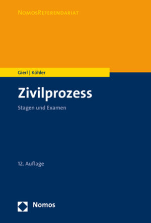 Buchcover Zivilprozess | Walter Gierl | EAN 9783848757985 | ISBN 3-8487-5798-2 | ISBN 978-3-8487-5798-5