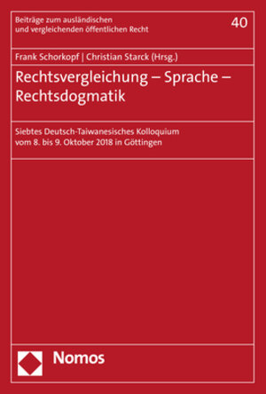 Buchcover Rechtsvergleichung - Sprache - Rechtsdogmatik  | EAN 9783848759552 | ISBN 3-8487-5955-1 | ISBN 978-3-8487-5955-2