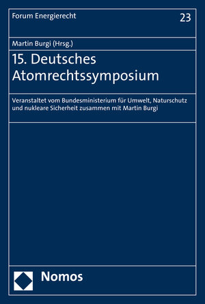 Buchcover 15. Deutsches Atomrechtssymposium  | EAN 9783848760176 | ISBN 3-8487-6017-7 | ISBN 978-3-8487-6017-6