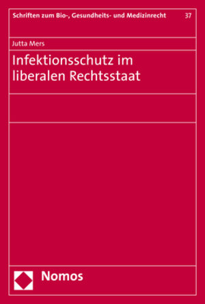 Buchcover Infektionsschutz im liberalen Rechtsstaat | Jutta Mers | EAN 9783848760404 | ISBN 3-8487-6040-1 | ISBN 978-3-8487-6040-4