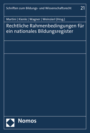 Buchcover Rechtliche Rahmenbedingungen für ein nationales Bildungsregister | Mario Martini | EAN 9783848762163 | ISBN 3-8487-6216-1 | ISBN 978-3-8487-6216-3