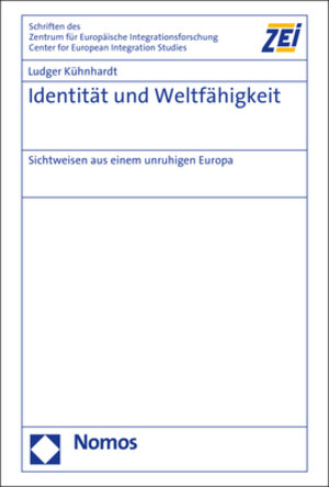 Buchcover Identität und Weltfähigkeit | Ludger Kühnhardt | EAN 9783848763030 | ISBN 3-8487-6303-6 | ISBN 978-3-8487-6303-0