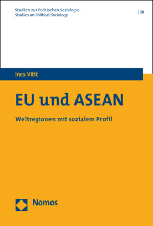 Buchcover EU und ASEAN | Ines Vitic | EAN 9783848763054 | ISBN 3-8487-6305-2 | ISBN 978-3-8487-6305-4