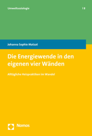 Buchcover Die Energiewende in den eigenen vier Wänden | Johanna Sophie Matzat | EAN 9783848763092 | ISBN 3-8487-6309-5 | ISBN 978-3-8487-6309-2