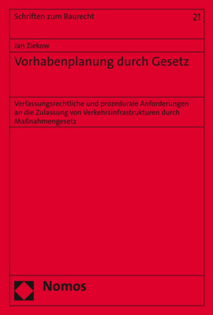 Buchcover Vorhabenplanung durch Gesetz | Jan Ziekow | EAN 9783848763993 | ISBN 3-8487-6399-0 | ISBN 978-3-8487-6399-3