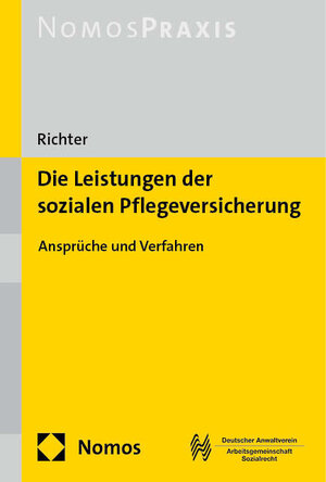 Buchcover Die Leistungen der sozialen Pflegeversicherung | Ronald Richter | EAN 9783848765881 | ISBN 3-8487-6588-8 | ISBN 978-3-8487-6588-1