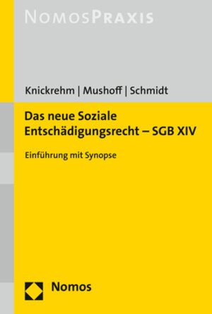 Buchcover Das neue Soziale Entschädigungsrecht – SGB XIV  | EAN 9783848766031 | ISBN 3-8487-6603-5 | ISBN 978-3-8487-6603-1