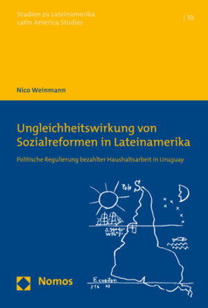 Buchcover Ungleichheitswirkung von Sozialreformen in Lateinamerika | Nico Weinmann | EAN 9783848767168 | ISBN 3-8487-6716-3 | ISBN 978-3-8487-6716-8