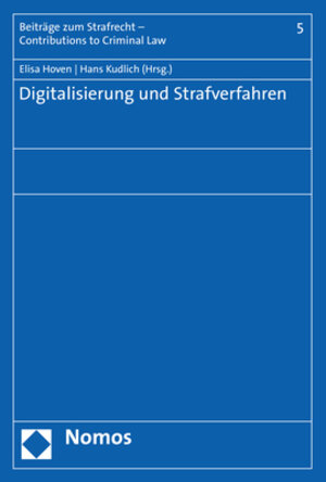 Buchcover Digitalisierung und Strafverfahren  | EAN 9783848767663 | ISBN 3-8487-6766-X | ISBN 978-3-8487-6766-3