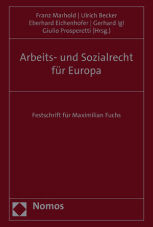 Buchcover Arbeits- und Sozialrecht für Europa  | EAN 9783848768240 | ISBN 3-8487-6824-0 | ISBN 978-3-8487-6824-0