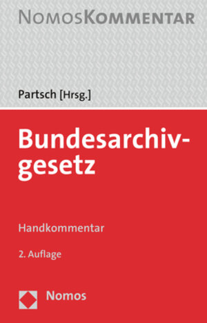 Buchcover Bundesarchivgesetz  | EAN 9783848769315 | ISBN 3-8487-6931-X | ISBN 978-3-8487-6931-5