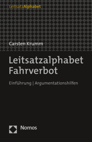 Buchcover Leitsatzalphabet Fahrverbot | Carsten Krumm | EAN 9783848771905 | ISBN 3-8487-7190-X | ISBN 978-3-8487-7190-5