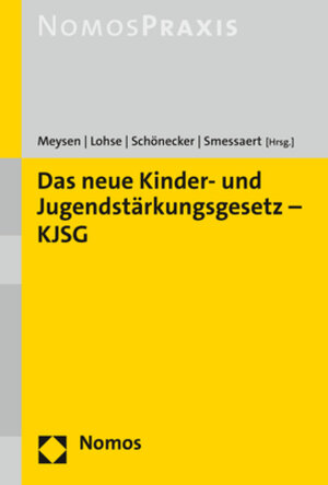 Buchcover Das neue Kinder- und Jugendstärkungsgesetz – KJSG  | EAN 9783848772155 | ISBN 3-8487-7215-9 | ISBN 978-3-8487-7215-5
