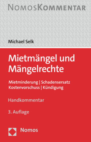 Buchcover Mietmängel und Mängelrechte | Michael Selk | EAN 9783848773220 | ISBN 3-8487-7322-8 | ISBN 978-3-8487-7322-0