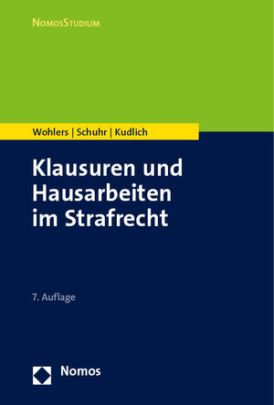 Buchcover Klausuren und Hausarbeiten im Strafrecht | Wolfgang Wohlers | EAN 9783848774333 | ISBN 3-8487-7433-X | ISBN 978-3-8487-7433-3