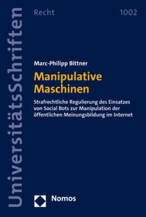 Buchcover Manipulative Maschinen | Marc-Philipp Bittner | EAN 9783848774562 | ISBN 3-8487-7456-9 | ISBN 978-3-8487-7456-2