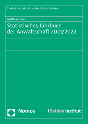 Buchcover Statistisches Jahrbuch der Anwaltschaft 2021/2022 | Matthias Kilian | EAN 9783848774746 | ISBN 3-8487-7474-7 | ISBN 978-3-8487-7474-6