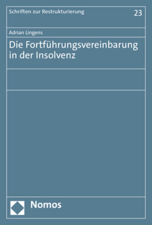 Buchcover Die Fortführungsvereinbarung in der Insolvenz | Adrian Lingens | EAN 9783848774852 | ISBN 3-8487-7485-2 | ISBN 978-3-8487-7485-2