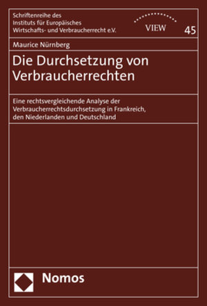 Buchcover Die Durchsetzung von Verbraucherrechten | Maurice Nürnberg | EAN 9783848776177 | ISBN 3-8487-7617-0 | ISBN 978-3-8487-7617-7