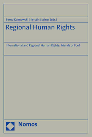 Buchcover Regional Human Rights  | EAN 9783848776467 | ISBN 3-8487-7646-4 | ISBN 978-3-8487-7646-7