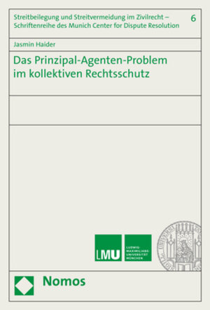 Buchcover Das Prinzipal-Agenten-Problem im kollektiven Rechtsschutz | Jasmin Haider | EAN 9783848777723 | ISBN 3-8487-7772-X | ISBN 978-3-8487-7772-3