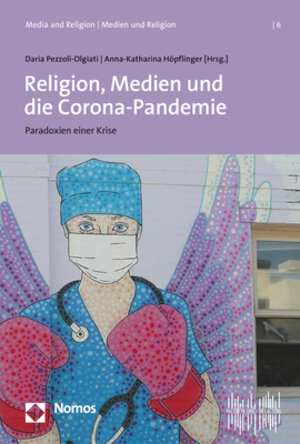 Buchcover Religion, Medien und die Corona-Pandemie  | EAN 9783848778164 | ISBN 3-8487-7816-5 | ISBN 978-3-8487-7816-4