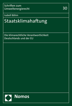 Buchcover Staatsklimahaftung | Isabell Böhm | EAN 9783848778959 | ISBN 3-8487-7895-5 | ISBN 978-3-8487-7895-9