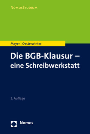 Buchcover Die BGB-Klausur – eine Schreibwerkstatt | Volker Mayer | EAN 9783848778966 | ISBN 3-8487-7896-3 | ISBN 978-3-8487-7896-6