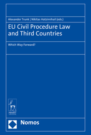 Buchcover EU Civil Procedure Law and Third Countries  | EAN 9783848779567 | ISBN 3-8487-7956-0 | ISBN 978-3-8487-7956-7