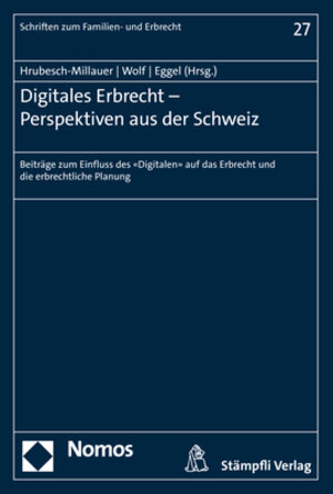 Buchcover Digitales Erbrecht – Perspektiven aus der Schweiz  | EAN 9783848779949 | ISBN 3-8487-7994-3 | ISBN 978-3-8487-7994-9