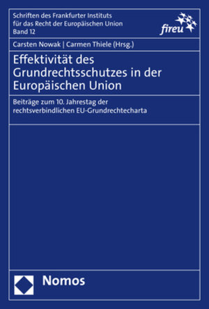 Buchcover Effektivität des Grundrechtsschutzes in der Europäischen Union  | EAN 9783848780112 | ISBN 3-8487-8011-9 | ISBN 978-3-8487-8011-2