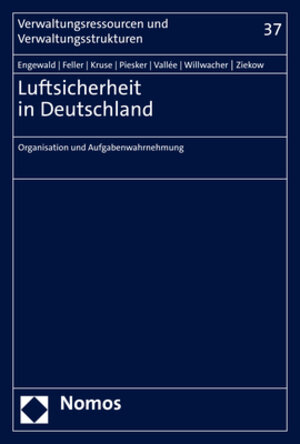 Buchcover Luftsicherheit in Deutschland | Bettina Engewald | EAN 9783848781096 | ISBN 3-8487-8109-3 | ISBN 978-3-8487-8109-6