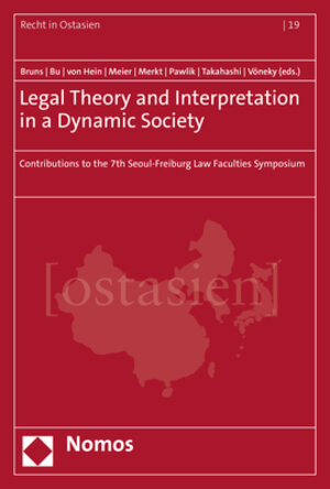 Buchcover Legal Theory and Interpretation in a Dynamic Society  | EAN 9783848781553 | ISBN 3-8487-8155-7 | ISBN 978-3-8487-8155-3