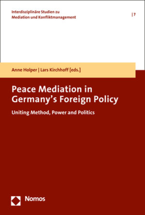 Buchcover Peace Mediation in Germany’s Foreign Policy | EAN 9783848782116 | ISBN 3-8487-8211-1 | ISBN 978-3-8487-8211-6