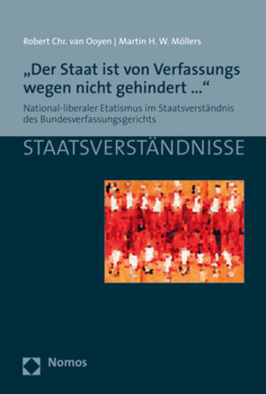 Buchcover „Der Staat ist von Verfassungs wegen nicht gehindert..." | Robert Chr. van Ooyen | EAN 9783848783090 | ISBN 3-8487-8309-6 | ISBN 978-3-8487-8309-0