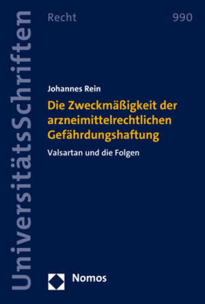 Buchcover Die Zweckmäßigkeit der arzneimittelrechtlichen Gefährdungshaftung | Johannes Rein | EAN 9783848783731 | ISBN 3-8487-8373-8 | ISBN 978-3-8487-8373-1