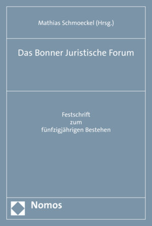 Buchcover Das Bonner Juristische Forum  | EAN 9783848784004 | ISBN 3-8487-8400-9 | ISBN 978-3-8487-8400-4