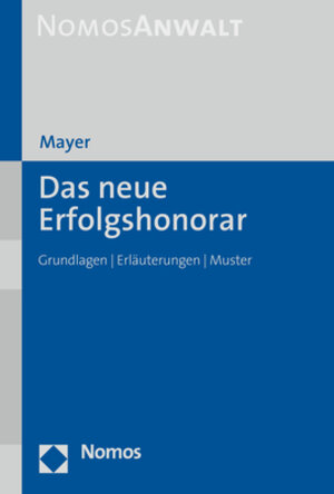 Buchcover Das neue Erfolgshonorar | Hans-Jochem Mayer | EAN 9783848784318 | ISBN 3-8487-8431-9 | ISBN 978-3-8487-8431-8