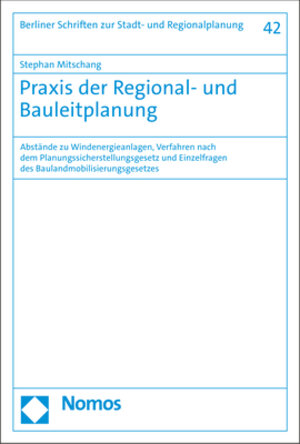 Buchcover Praxis der Regional- und Bauleitplanung  | EAN 9783848787517 | ISBN 3-8487-8751-2 | ISBN 978-3-8487-8751-7