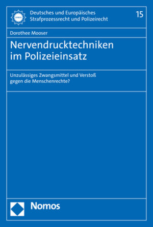 Buchcover Nervendrucktechniken im Polizeieinsatz | Dorothee Mooser | EAN 9783848789597 | ISBN 3-8487-8959-0 | ISBN 978-3-8487-8959-7