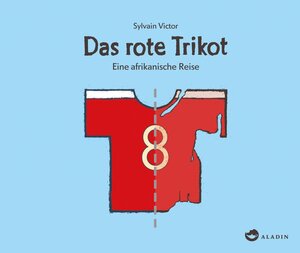 Buchcover Das rote Trikot | Sylvain Victor | EAN 9783848900091 | ISBN 3-8489-0009-2 | ISBN 978-3-8489-0009-1