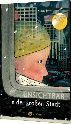 Buchcover Unsichtbar in der großen Stadt | Sydney Smith | EAN 9783848901760 | ISBN 3-8489-0176-5 | ISBN 978-3-8489-0176-0