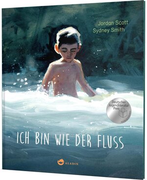 Buchcover Ich bin wie der Fluss | Jordan Scott | EAN 9783848901975 | ISBN 3-8489-0197-8 | ISBN 978-3-8489-0197-5