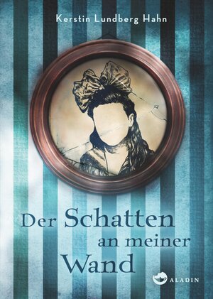 Buchcover Der Schatten an meiner Wand | Kerstin Lundberg Hahn | EAN 9783848960088 | ISBN 3-8489-6008-7 | ISBN 978-3-8489-6008-8