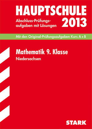 Buchcover Abschluss-Prüfungsaufgaben Hauptschule Niedersachsen / Mathematik 9. Klasse 2013 | Kerstin Oppermann | EAN 9783849000509 | ISBN 3-8490-0050-8 | ISBN 978-3-8490-0050-9