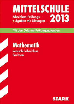 Buchcover Training Abschlussprüfung Oberschule Sachsen / Mittelschule Mathematik 2013 | Olaf Klärner | EAN 9783849001162 | ISBN 3-8490-0116-4 | ISBN 978-3-8490-0116-2