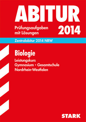 Buchcover Abitur-Prüfungsaufgaben Gymnasium/Gesamtschule NRW / Zentralabitur Biologie 2014 Leistungskurs | Rolf Brixius | EAN 9783849005115 | ISBN 3-8490-0511-9 | ISBN 978-3-8490-0511-5