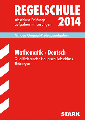 Buchcover Abschluss-Prüfungsaufgaben Regelschule Thüringen / Qualifizierender Hauptschulabschluss Mathematik · Deutsch 2014 | Gerlinde Helbig | EAN 9783849006716 | ISBN 3-8490-0671-9 | ISBN 978-3-8490-0671-6